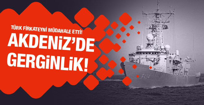 Türk savaş gemisi, Rum gemisini taciz etti iddiası!