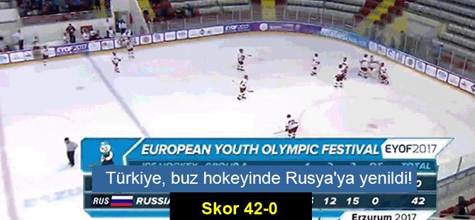 Türkiye, buz hokeyinde Rusya'ya 42-0 yenildi!