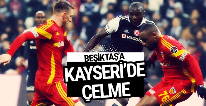 Beşiktaş - Kayserispor maçı geniş özeti