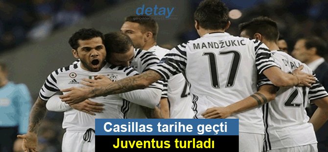 Casillas tarihe geçti; Juventus turladı