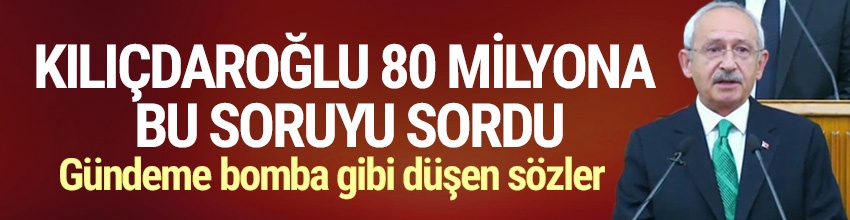 Kılıçdaroğlu'ndan flaş açıklamalar: Bütün yurttaşlarıma sesleniyorum