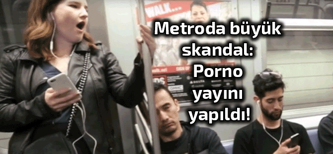 Metroda büyük skandal: Porno yayını yapıldı!