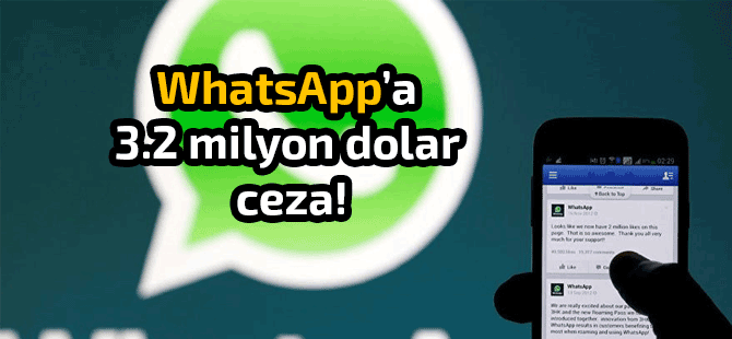 Whatsapp’a ‘kişisel veri ihlali’nden 3.2 milyon dolar ceza