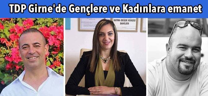 TDP Girne’de Kadın ve Genç adaylarla geliyor…