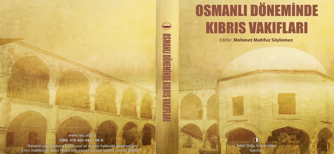 Osmanlı İmparatorluğu döneminde kurulan vakıflar, YDÜ Yayınları’ndan çıkan kitapta toplandı...