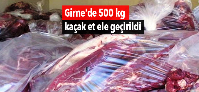 Girne'de 500 kg kaçak et ele geçirildi