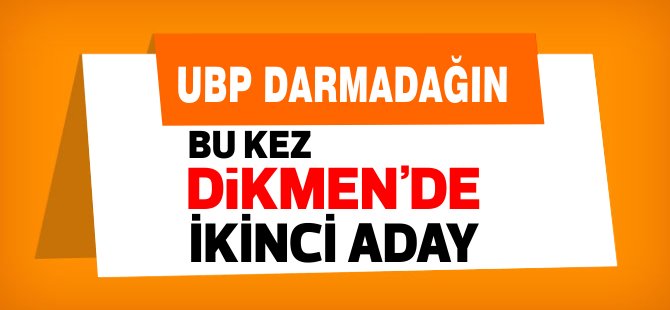 Özsezer, bağımsız adaylığını açıkladı.. UBP Dikmen'de de ikiye bölündü...