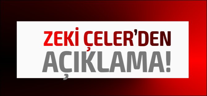 Son Dakika: Zeki Çeler'den çok sert açıklama, kimi topa tuttu?