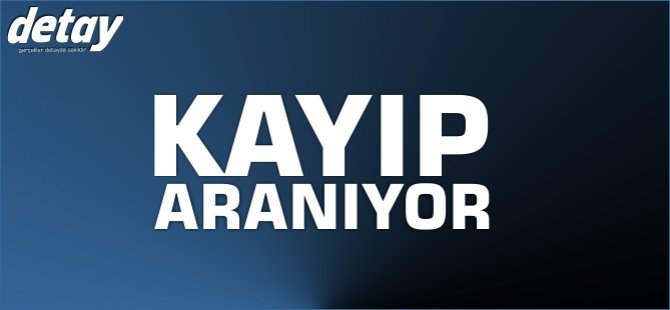 Kayıp şahıs!