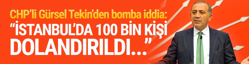 CHP'li Gürsel Tekin'den bomba iddia !