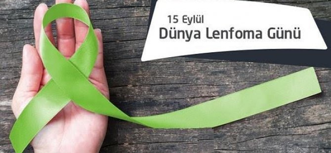 Dr. Salih Hakan Nuraç, “ 15 Eylül Dünya Lenfoma  Farkındalık  Günü ” Sebebiyle  Açıklama Yaptı