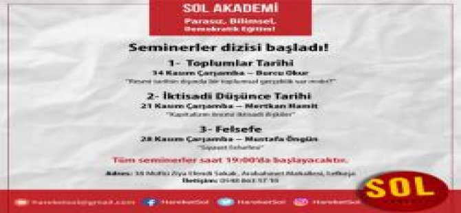 Sol akademi seminerler dizisi başlıyor