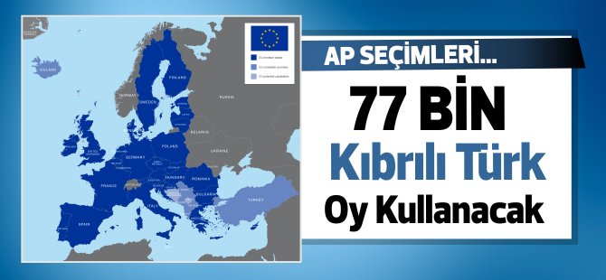 "77 bin Kıbrıslı Türk, seçme ve seçilme hakkına sahip"