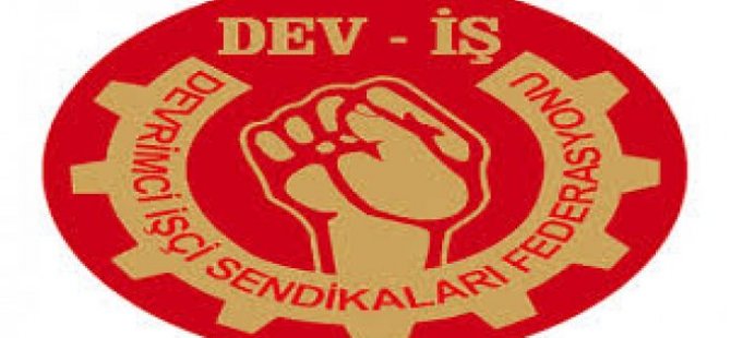 DEV-İŞ,DSF'nin kuruluş yıldönümü dolayısıyla mesaj yayınladı