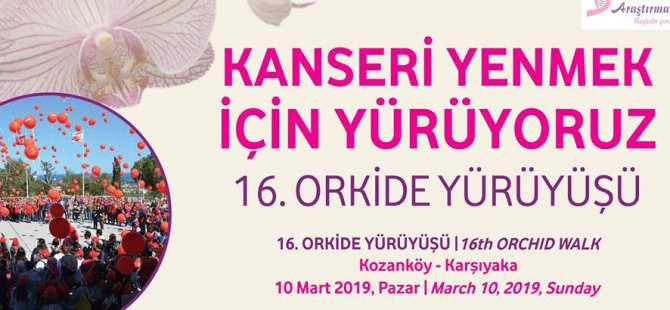 16. Orkide Yürüyüşü 10 Mart Pazar günü gerçekleşiyor