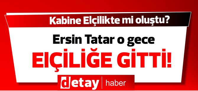 Başaran Düzgün yazdı... Parti Meclisi toplantısından sonra Ersin Tatar Türkiye’nin Lefkoşa Büyükelçiliği’ne gitti.