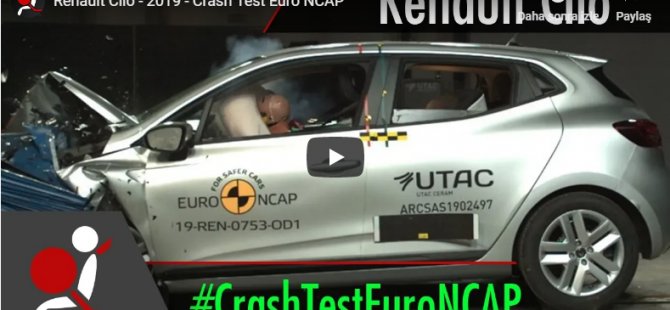 2019 Model Renault Clio, Euro NCAP Testlerinde 5 Yıldız Almayı Başardı (Video)