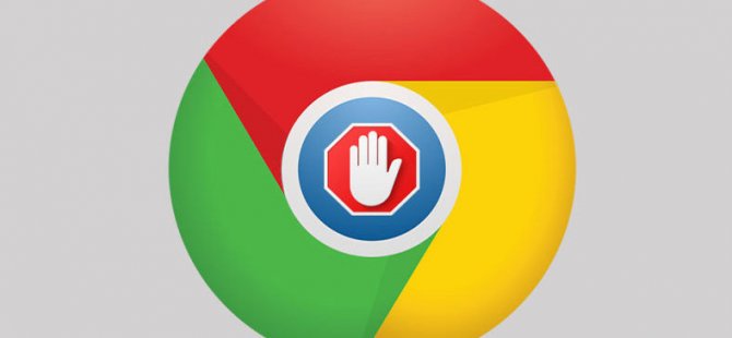 Google'dan Chrome'da Reklam Engelleyici Kullananları Rahatlatan Açıklama