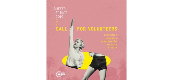 Buffer Fringe Performans Sanatları Festivali gönüllüler için başvuru kabul ediyor