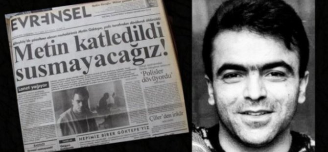 8 Ocak 1996 : Metin Göktepe işkence ile katledildi