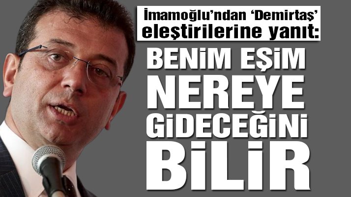 İmamoğlu’dan Demirtaş’ın kitapları ve tiyatro oyunu açıklaması