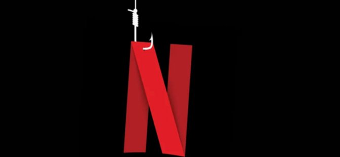 Siber dolandırıcılar bu kez Netflix'i kullanıyor