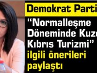 DP “Normalleşme  Döneminde Kuzey  Kıbrıs Turizmi” ile  ilgili önerileri  paylaştı