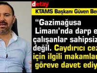 Bengihan: “Gazimağusa Limanı’nda darp edilen çalışanlar sahipsiz değil. Caydırıcı ceza için ilgili makamları göreve davet ediyoruz”