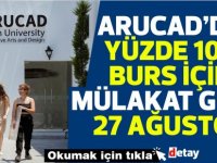 ARUCAD'da %100 Burs için mülakat 27 Ağustos'ta