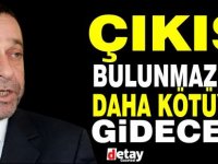 Denktaş: Çıkış yolu bulunmazsa gidişat daha kötüye gidecek