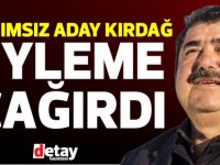 Arif Salih Kırdağ'dan eylem çağrısı