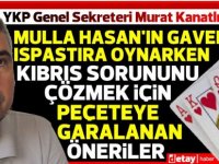 YKP Genel Sekreteri Murat Kanatlı'dan Tatar'ın önerilerine ıspastıra'lı tepki