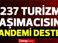 237 turizm taşımacısına pandemi desteği