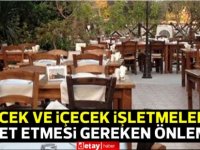 Yiyecek ve içecek işletmelerinin riayet etmesi gereken önlemler