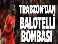 Balotelli'yi Trabzonspor'a yazdılar