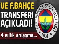 Ve Fenerbahçe transferi açıkladı!