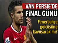 Van Persie transferinde final günü!