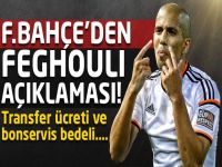 Fenerbahçe'den Feghouli açıklaması!