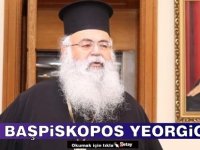 Başpiskopos Yeorgios: Türk koşullarıyla müzakerelere sürüklenmemeliyiz