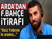 Arda Turan’dan Fenerbahçe itirafı!