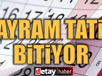 6 günlük tatil sona erdi!