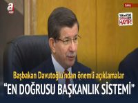 En doğrusu Başkanlık sistemi