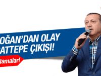 Erdoğan'dan İstanbul'da olay Cerattepe çıkışı!
