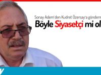 Adem'den Özersay'a; Böyle siyasetçi mi olur?