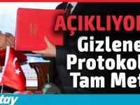 Halktan Gizlenen Protokolün Tam Metni