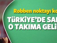 Robben Türkiye'de oynayacağı takımı açıkladı!