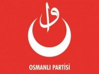 Osmanlı Partisi kuruldu!