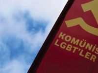Komünist LGBT’ler kendini anlatıyor