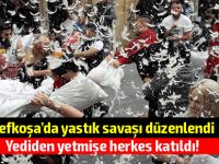 VİDEOLU: Lefkoşa'da yastık savaşı!