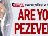 Hürriyet yazarına yaklaştı ve böyle söyledi: Are you pezevenk